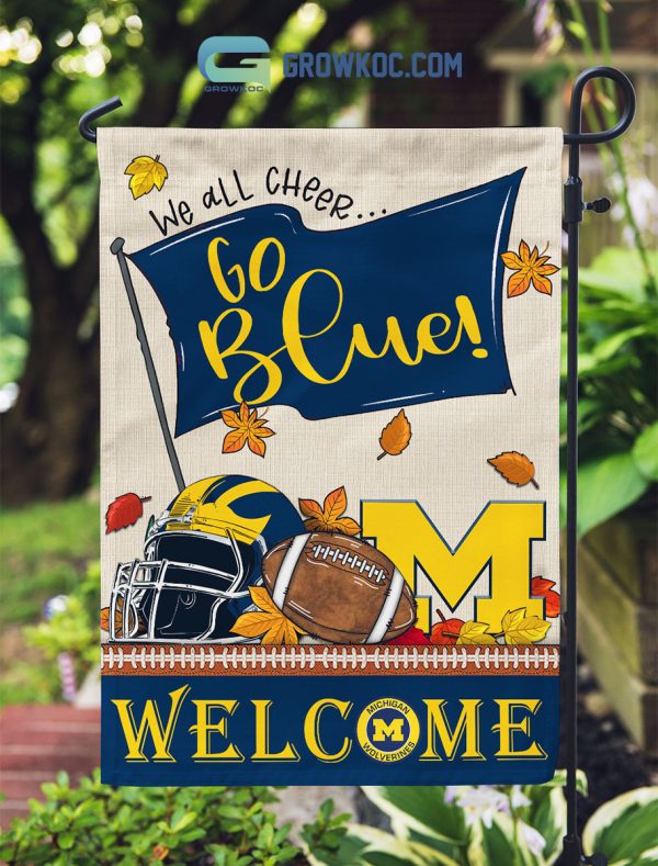 Michigan Wolverines NCAA Welcome We All Cheer Go Blue House Garden Flag