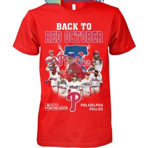 Philadelphia Phillies Back To Red October T Shirt