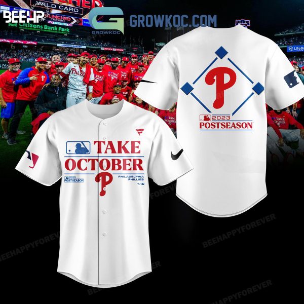 Philadelphia Phillies Take October 2023 Post Season Baseball Jersey