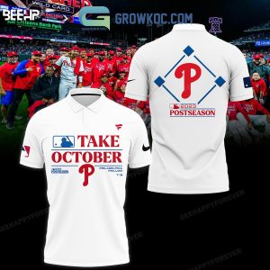 Philadelphia Phillies Take October 2023 Post Season Polo Shirt