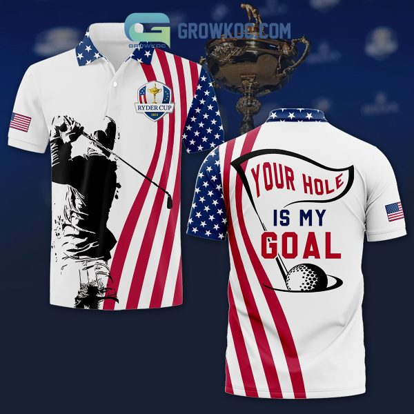 Ryder Cup 2023 Your Hole Is My Goal Polo Shirt