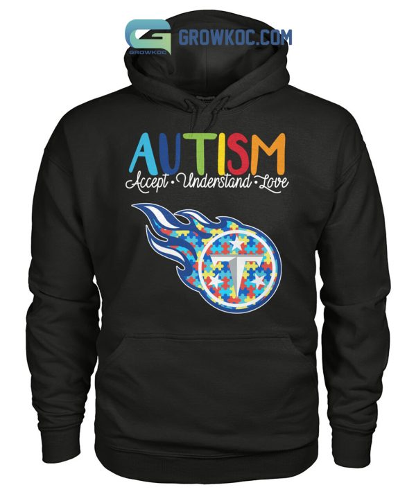 Tennessee Titans NFL Autism Awareness Accept Understand Love Shirt