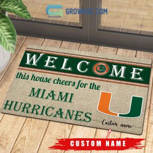 Welcome This House Cheers For The Miami Hurricanes NCAA Personalized Doormat