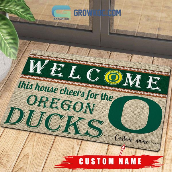 Welcome This House Cheers For The Oregon Ducks NCAA Personalized Doormat