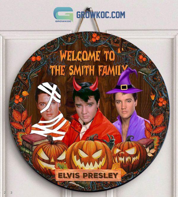 Welcome To The Smith Family Elvis Presley Halloween Wooden Doorsign