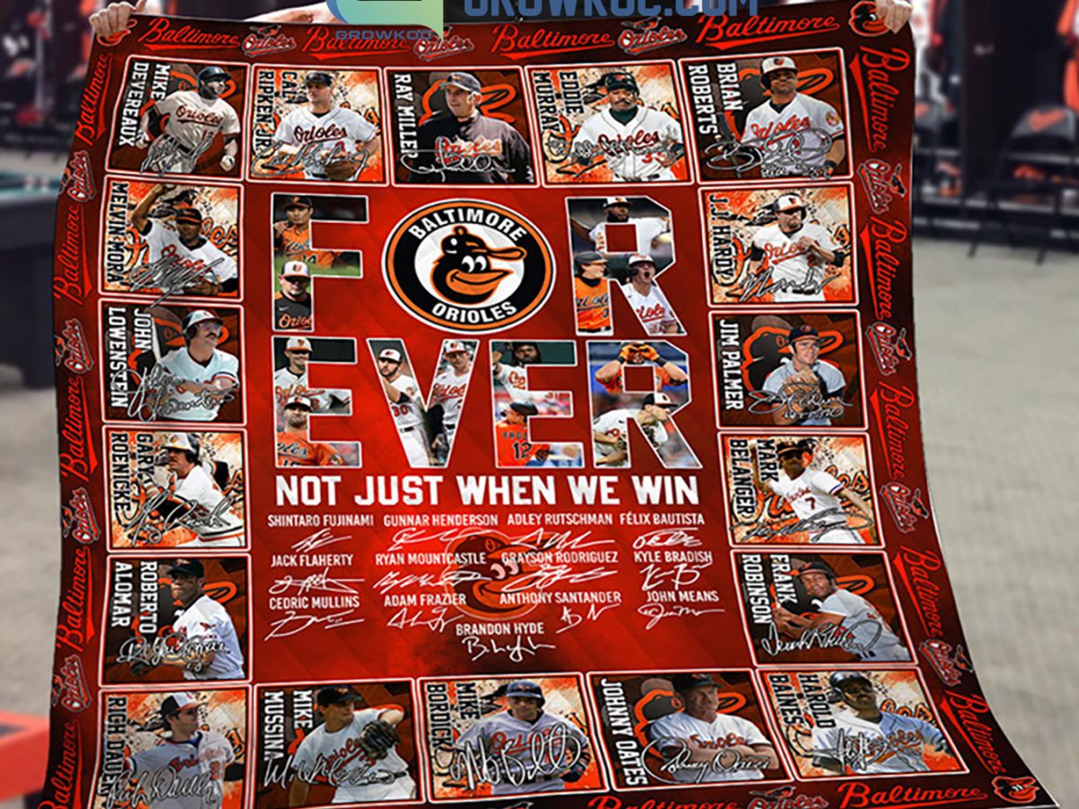 Official Baltimore Orioles For Ever not just when we win