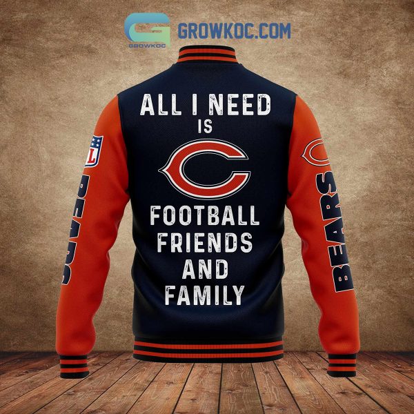 Chicago Bears All I Need Is Football Friends And Family Personalized Baseball Jacket
