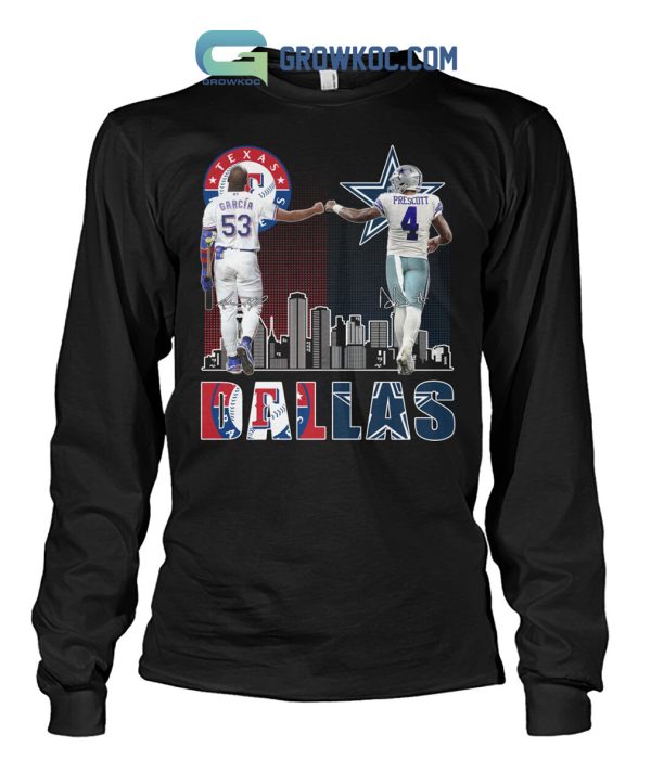 Dallas Texas Rangers Garcia And Cowboys Prescott City Champion T Shirt