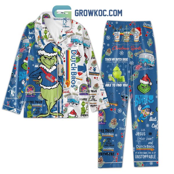Grinch Touch My Ducth Bros I Will Slap So Hard Pajamas Set