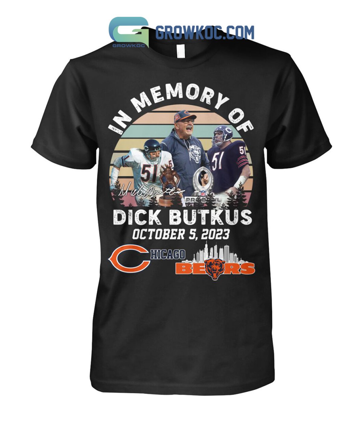 In Memory Of Dick Butkus Chicago Bears 2023 T Shirt - Shibtee Clothing