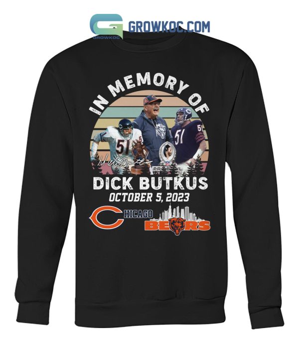 In Memory Of Dick Butkus Chicago Bears 2023 T Shirt