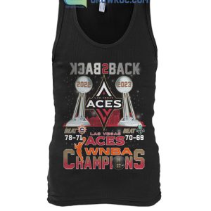 Back 2 Back 2023 WNBA Finals Champions Las Vegas Aces Raises The Stakes  Shirt - teejeep