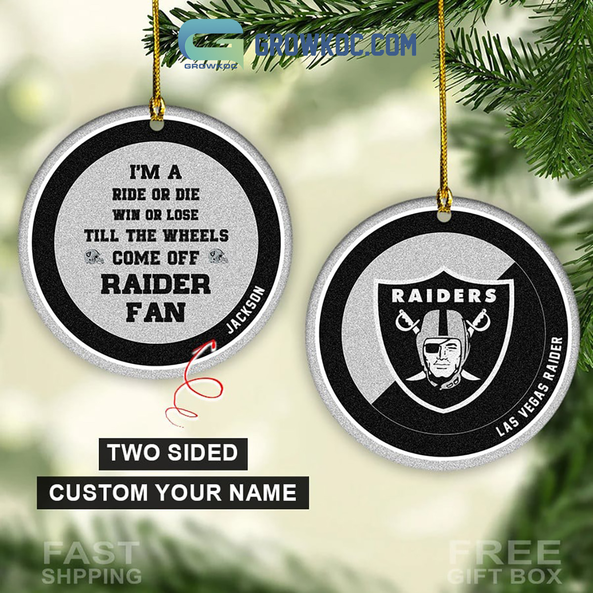Las Vegas Raiders I'm A Ride Or Die Win Or Lose Raider Fan Personalized  Ornament - Growkoc