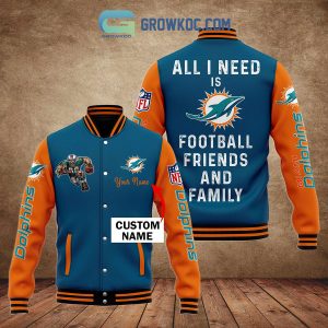 Miami Dolphins All I Need Is Football Friends And Family Personalized Baseball Jacket