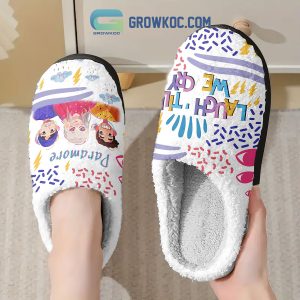 Paramore Laugh Till We Cry House Slippers