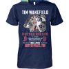 Tim Wakefield 57 Years 1966 2023 Boston Red sox Memories T Shirt