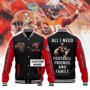 Tampa Bay Buccaneers All I Need Is Football Friends And Family Personalized Baseball Jacket