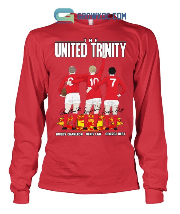 The United Trinity Bobby Charlton Denis Law George Best T Shirt