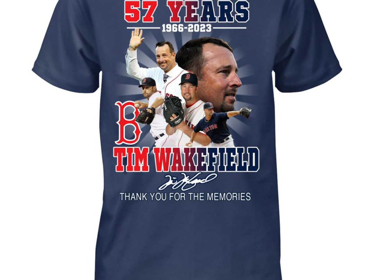 Tim Wakefield 57 Years 1966 2023 Boston Red sox Memories T Shirt