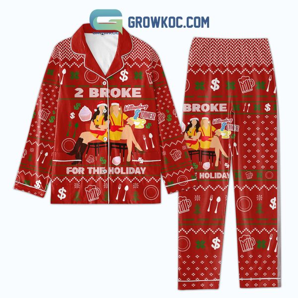 2 Broke For The Holiday Pajamas Set