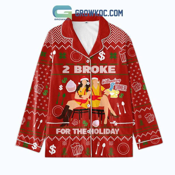 2 Broke For The Holiday Pajamas Set