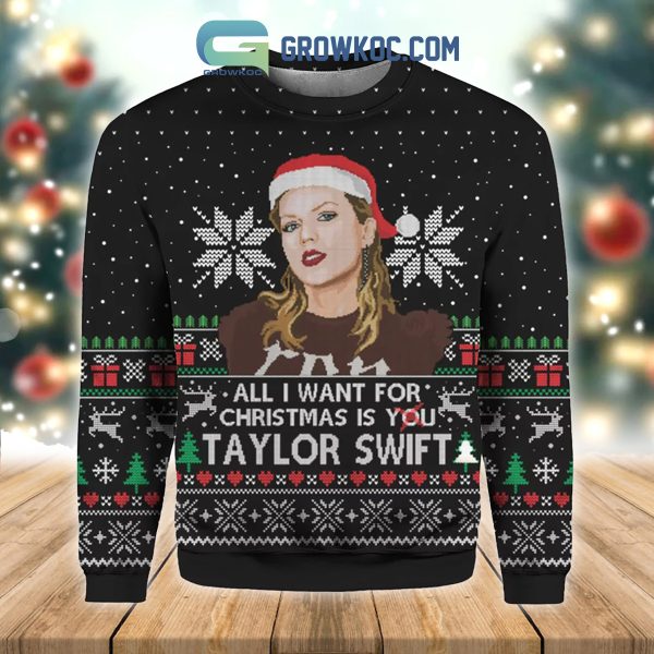 All I Want For Christmas Is You Taylor Swift Ugly Sweater