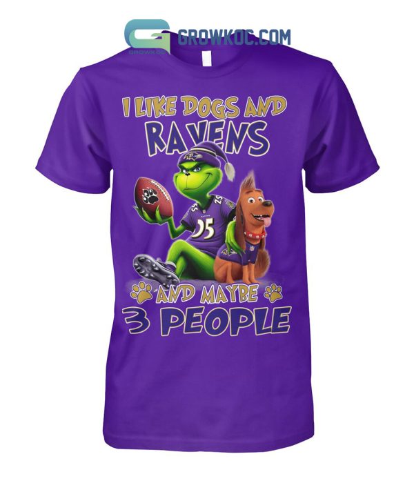 Baltimore Ravens Grinch I Like Dogs And Ravens And Maybe 3 People Christmas Winter Holiday Season Greeting Hoodie T Shirts