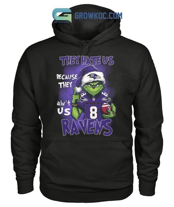 Baltimore Ravens They Hate Us Because They Ain_t Us Ravens Grinch Christmas Holidays Hoodie T Shirts