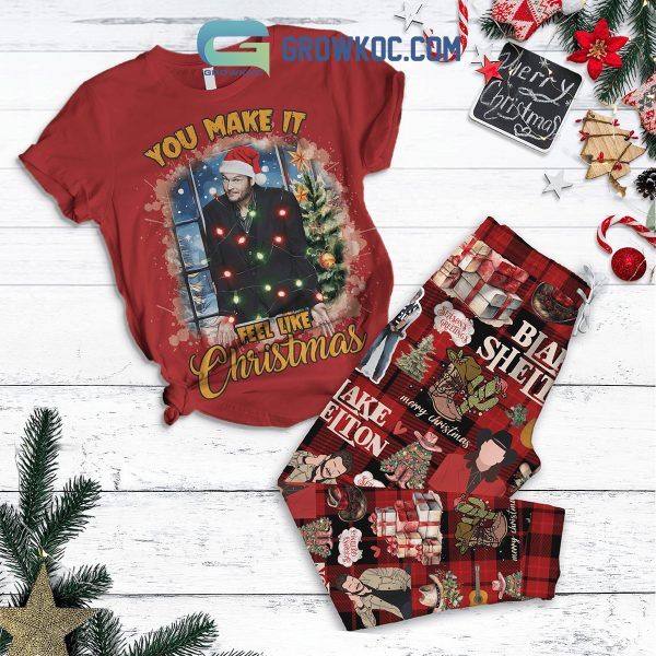 Blake Shelton You Make It Feel Like Christmas Pajamas Set