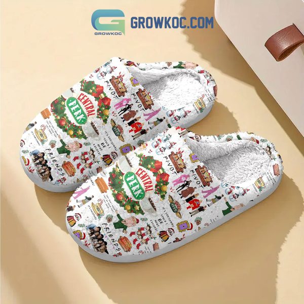 Friends Sitcom TV Series Central Perk Pivot Christmas I Could Be More Excited House Slippers