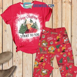 George Strait Merry Christmas Strait To you Pajamas Set