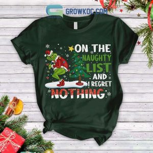 Grinch On The Naughty List And I Regret Nothing Pajamas Set