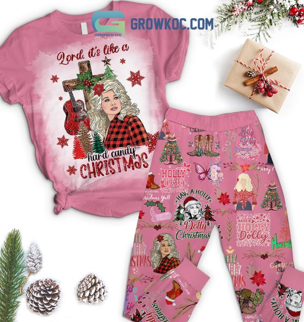 Holly Dolly Christmas Lord It’s Like A Hard Candy Christmas Pajamas Set