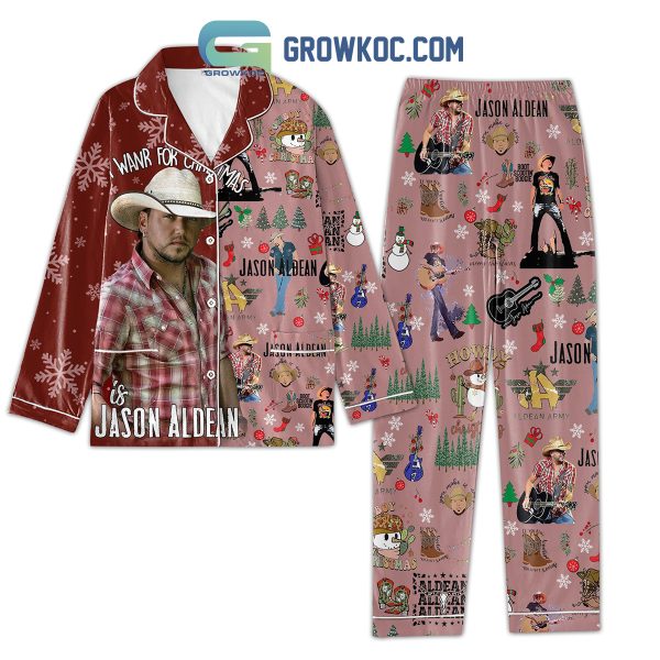 Jason Aldean I Wanr For Christmas Pajamas Set