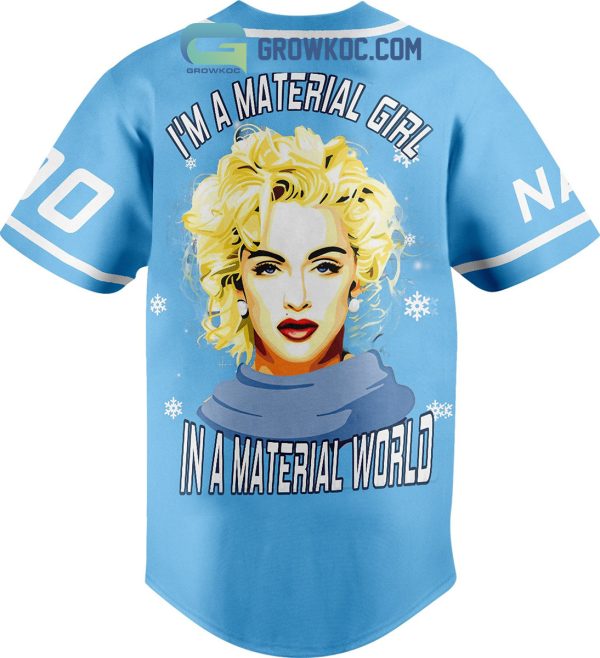 Madonna I Am A Material Girl In A Material World Christmas Custom Name Baseball Jersey