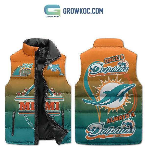 Miami Dolphins Once A Dolphins Miami Always A Dolphins Miami Christmas Winter Sleeveless Puffer Jacket