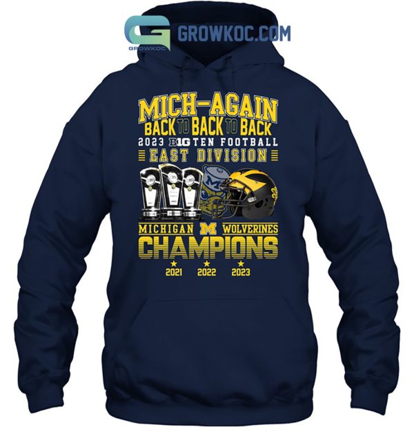 Michigan Wolverines 2023 Champions Big Ten T Shirt