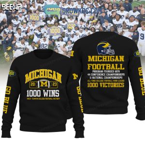Michigan Wolverines Go Blue 1000 Wins All Time Hoodie T Shirt