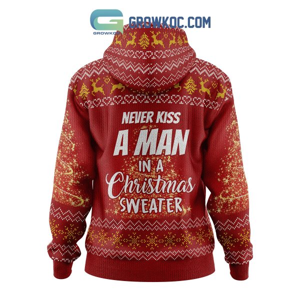 Never Kiss A Man In A Christmas Zipper Hoodie Sweater