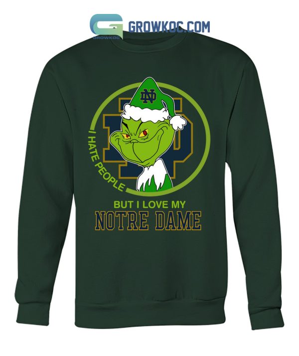Notre Dame Fighting Irish Grinch I Hate People But I Love My Notre Dame Christmas Holiday Shirts