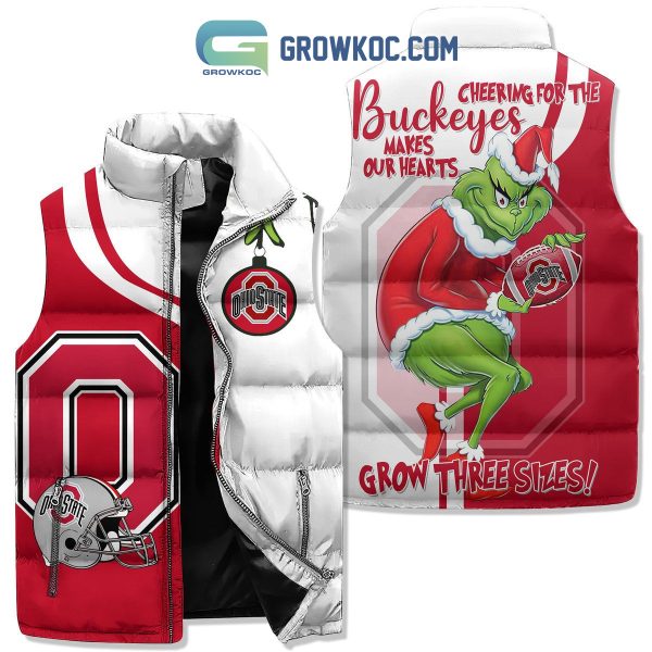 Ohio State Buckeyes Cheering For The Buckeyes Makes Our Hearts Grow Three Sizes Christmas Grinch Sleeveless Puffer Jacket