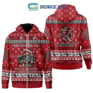 Ohio State Buckeyes Merry Christmas To All And To Buckeyes A Good Season Zip Hoodie Sweater