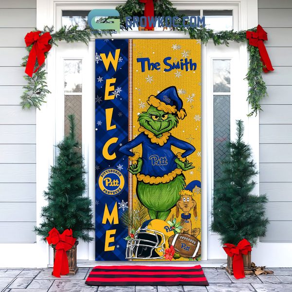 Pittsburgh Panthers Grinch Football Welcome Christmas Personalized Decor Door Cover