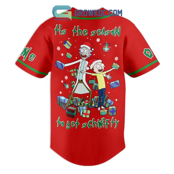 Rick And Morty Tis The Season To Get Schwifty Personalized Baseball Jersey