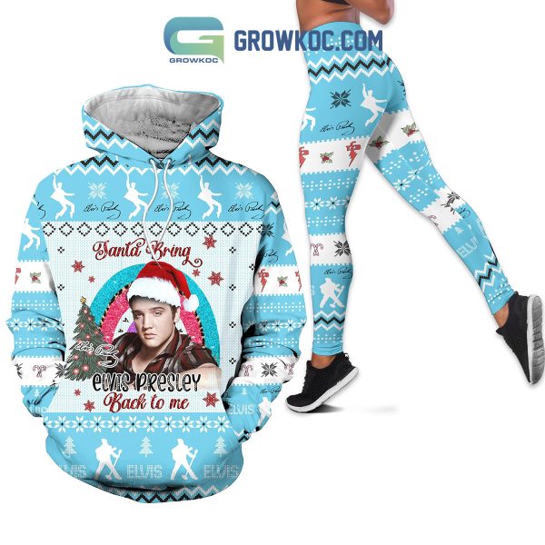 Santa Bring Elvis Presley Back To Me Hoodie Leggings Set