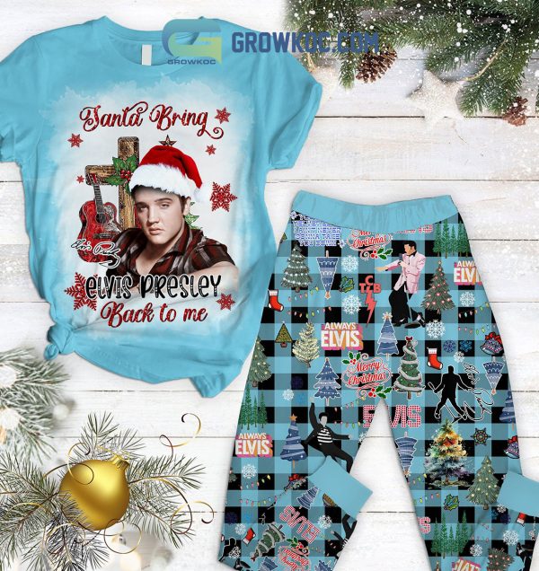 Santa Bring Elvis Presley Back To Me Pajamas Set