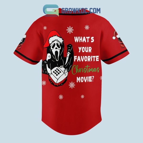 Scream Movies What Is Your Favourite Christmas Movie Holidays Custom Baseball Jersey