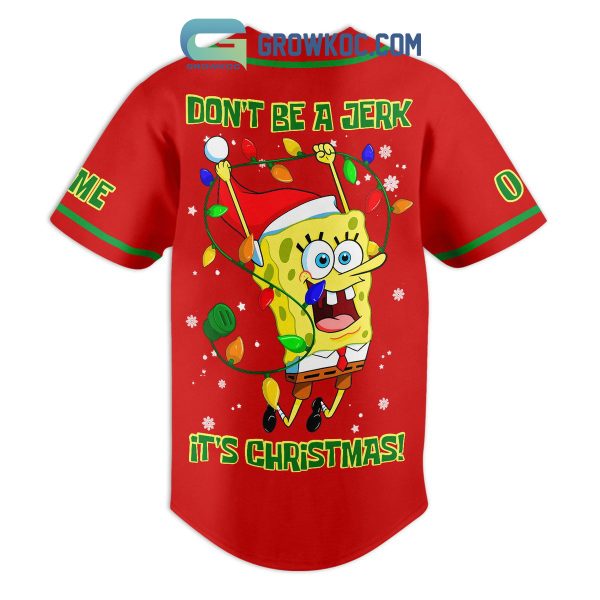 Spongebob Don’t Be A Jerk It’s Christmas Personalized Baseball Jersey