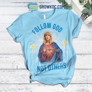 Taylor Swift Follow God Not Others Thankful Grateful Blessed Pajamas Set