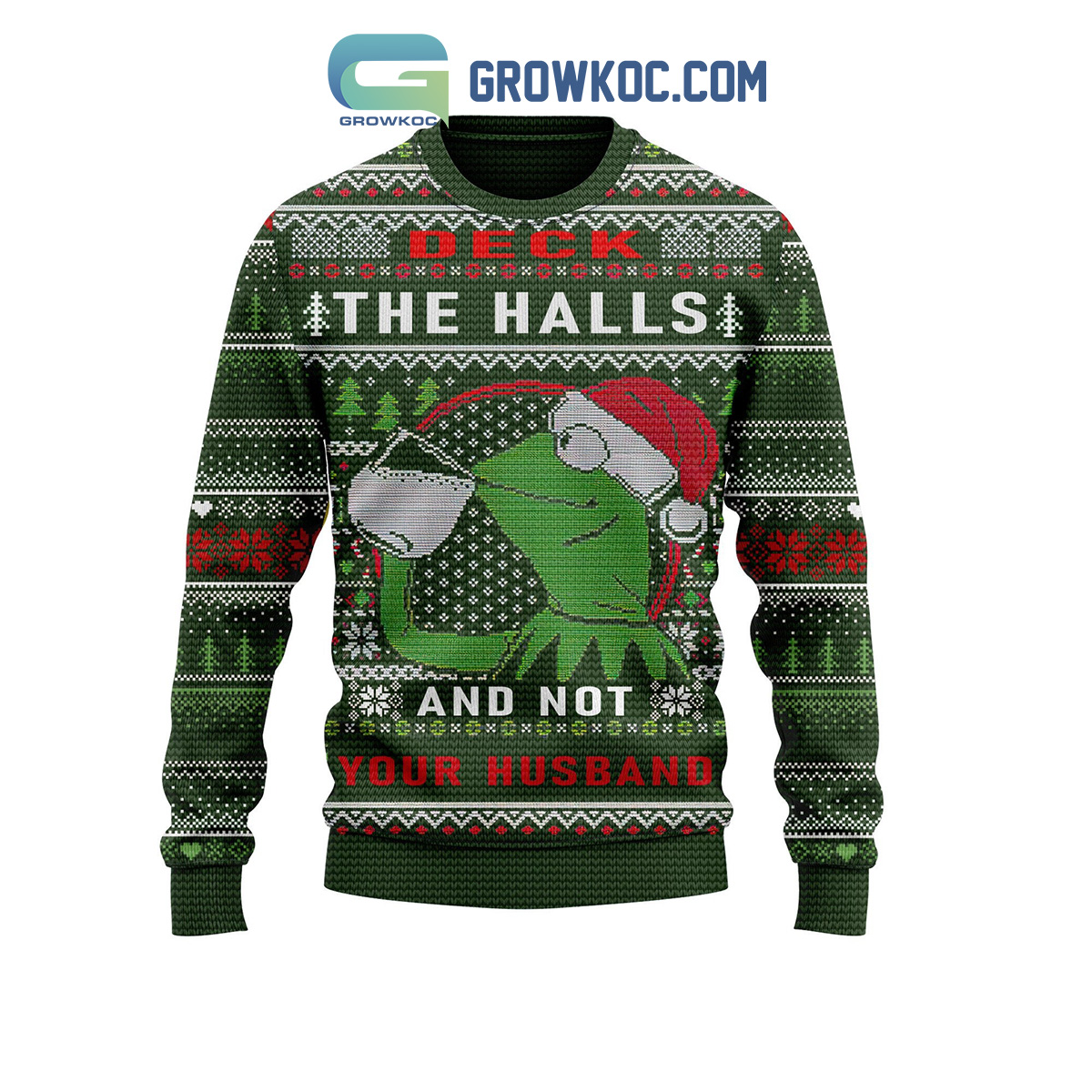 The Muppets Deck The Halls And Not Your Husband Christmas Ugly Sweater